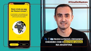 📱💸WESTERN UNION PASSO A PASSO ENVIANDO DINHEIRO NA ARGENTINA [upl. by Ahseikal]