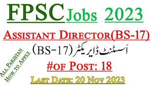 Assistant Director Jobs 2023 Fpsc Online Apply  FPSC Assistant Director FGO Jobs 2023  InfoUstaad [upl. by Essex]