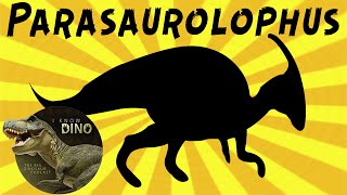 Parasaurolophus Dinosaur of the Day [upl. by Barbie]