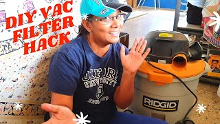 DONT BUY FILTERS DIY VAC FILTER HACK  SAVE MONEY RIDGID VACUUM  HOW TO [upl. by Acireit]