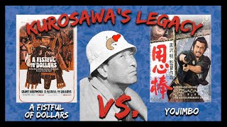 Yojimbo and a Fistful of Dollars Kurosawas Legacy Episode 1 [upl. by Chi]