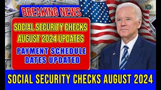 August 2024 Social Security Payment Schedule Explained  Stimulus Checks August Updates [upl. by Asen]