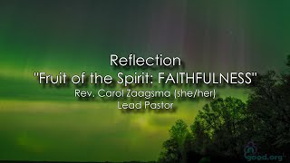 Sermon Fruit of the Spirit FAITHFULNESS [upl. by Dene896]