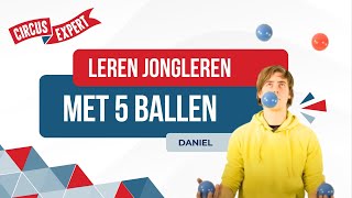 Hoe jongleer je met 5 ballen  leren jongleren met 5 balletjes  tutorial  Circusexpertnl [upl. by Troc]