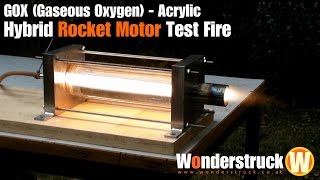 GOX Gaseous Oxygen  Acrylic Hybrid Rocket Motor Test Fire [upl. by Azile]