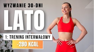 WYZWANIE LATO 🔥1 Trening odchudzający HIIT 280 KCAL [upl. by Nillok]