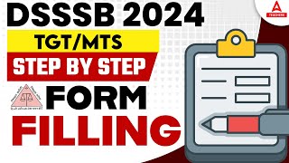 DSSSB TGT Form Fill Process 2024  DSSSB TGT Form Kaise Bhare [upl. by Mozza]