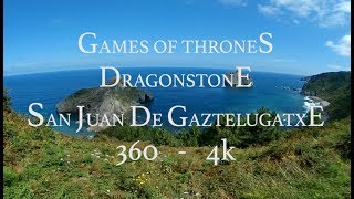 GAMES OF THRONES DRAGONSTONE San Juan de Gaztelugatxe 360 4k [upl. by Furr]