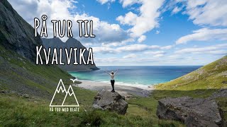 På tur til Kvalvika Lofoten [upl. by Lynda]