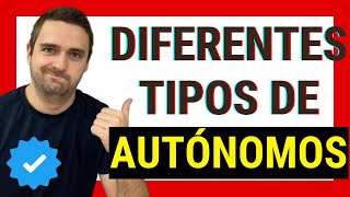 👉 Tipos de Autónomos y Diferencias 🔴 ¡Autónomo Trabajador Profesional Societario o Falso Autónomo [upl. by Navarro559]