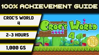 Crocs World 4 100 Achievement Walkthrough  1000GS in 23 Hours [upl. by Harley]