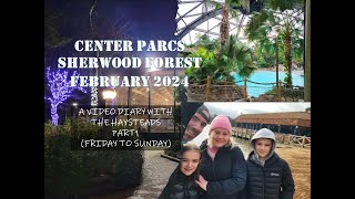 CENTER PARCS SHERWOOD FOREST FEBRUARY 2024 PART 12 A VIDEO DIARY  THE HAYSTEADS centerparcs [upl. by Placida]