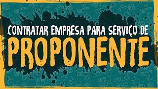 Contratar Empresa para Serviço de Proponente [upl. by Tabbie334]