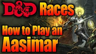 How to Play an Aasimar in DampD What Does Your Race Say Abou You [upl. by Enrev682]