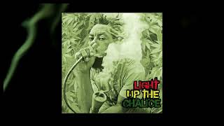 Light Up The Chalice Vol 1 Herbal Roots Reggae Ganja 420 [upl. by Akimehs]