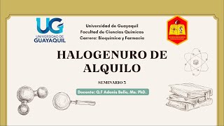 Halogenuro de Alquilo  GRUPO 5 SEMINARIO 3 [upl. by Chaves]