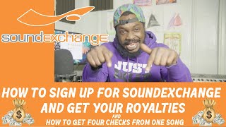 How To Sign Up For SoundExchange and Get Your Royalties amp How To Get Four Royalties From One Song [upl. by Ayortal]