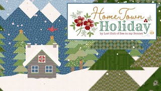 Home Town Holiday from Bee in my Bonnet [upl. by Lorianna]