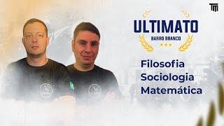 REVISÃO  ULTIMATO BARRO BRANCO  3° DIA  FILOSOFIA SOCIOLOGIA E MATEMÁTICA [upl. by Ellierim]