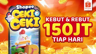 Main Shopee CekiCeki Kebut amp Rebut 150JT Tiap Hari [upl. by Idok628]