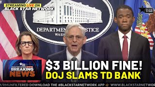 DOJ Hits TD Bank With Staggering 3 Billion Fine Over Drug Cartel Money Laundering [upl. by Suivatra]