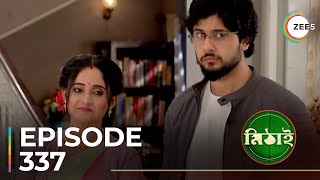 Mithai  Ep  337  Sneak Peek  Soumitrisha  Adrit Roy [upl. by Edualc]