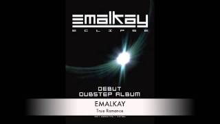 Emalkay  True Romance  Eclipse Album  Out Now on Dub Police [upl. by Hausner955]