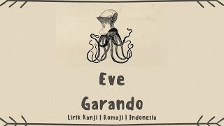 Cover Eve  Picon ピコン  Garando ガランド  LIRIK KANJIROMAJIINDONESIA [upl. by Spieler]