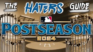 The Haters Guide to the 2024 MLB Postseason [upl. by Cyndia]