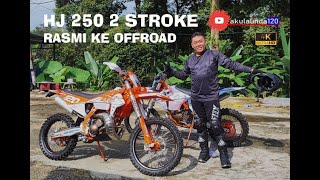 HJ 250 2 STROKE RASMI KE OFFROAD [upl. by Aihsad]