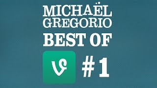 Michaël Gregorio  Best Of Vine 1 [upl. by Anilatak]