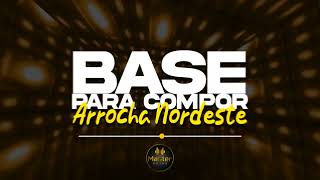 BASE PARA COMPOR  Arrocha Nordeste [upl. by Felise]