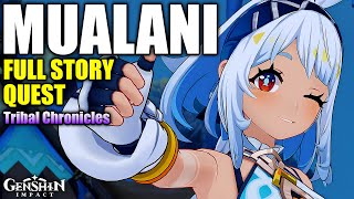 【CN Dub  ENG Sub】Full Mualani Story Quest  Tribal Chronicles  GI v50 [upl. by Sahc]