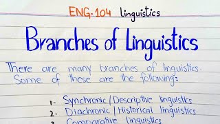 Branches of linguistics ENG104 2ndsemester Punjabuniversity PU [upl. by Ronoh]