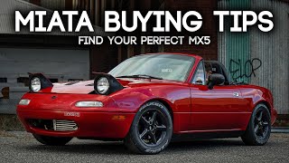 10 Tips For Buying YOUR Perfect Miata  Mazda MX5 Miata Buying Advice NA and NB [upl. by Neillij]