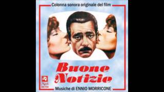 Ennio Morricone Buone Notizie Ripensamenti [upl. by Marra]