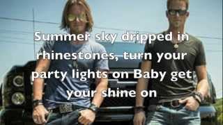 Get your shine on Florida Georgia Line Lyrics [upl. by Urbai]