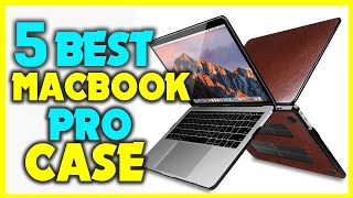 ✅Top 5 Best Macbook Pro Case Reviews in 2024  Best Macbook Pro Protective Case [upl. by Demaggio257]