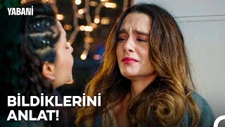 Sarhoş Çağladan Babasını Yakan İtiraf  Yabani 19 Bölüm [upl. by Sheri]