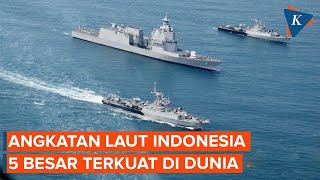 Melihat Kekuatan Angkatan Laut Indonesia yang Duduki Posisi 4 Terkuat di Dunia [upl. by Sundberg]