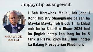 Jingpyntip ba sngewsih  Khlad noh i Bah Khrawbok Mallai [upl. by Leora639]