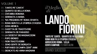 Lando Fiorini  Il meglio di Lando Fiorini Vol 1  Il meglio della musica Italiana [upl. by Knah]