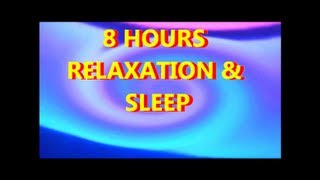 8 HOUR GUIDED MEDITATION FOR DEEP RELAXATION amp SLEEP [upl. by Ert]