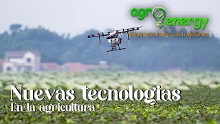 Nuevas tecnologías en la agricultura [upl. by Epotimet]