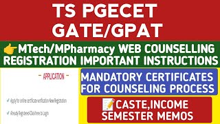 TS PGECET MTech and MPharmacy Web Counselling important instructions regarding Certificates [upl. by Aribold]