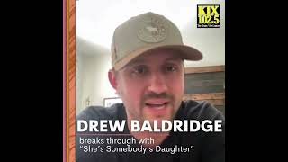 Drew Baldridge on quotSomebodys Daughterquot artist interview [upl. by Carmelia]