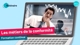 Webinaire  Conformité  des métiers qui se spécialisent  ESBanque [upl. by Erin712]