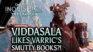 Dragon Age Inquisition  Trespasser DLC  Viddasala likes Varrics smutty books [upl. by Jacobs669]