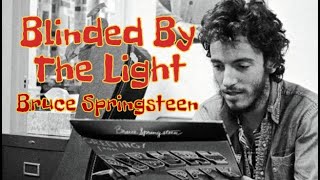 quotBlinded By The Lightquot lyric video  Bruce Springsteen [upl. by Laehplar430]