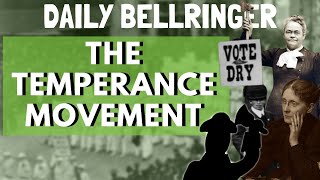 What was the Temperance Movement  DAILY BELLRINGER [upl. by Chicky395]